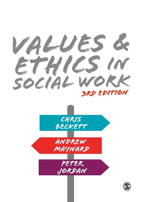 Sage Publications Values and Ethics in Social Work - 3rd Edition