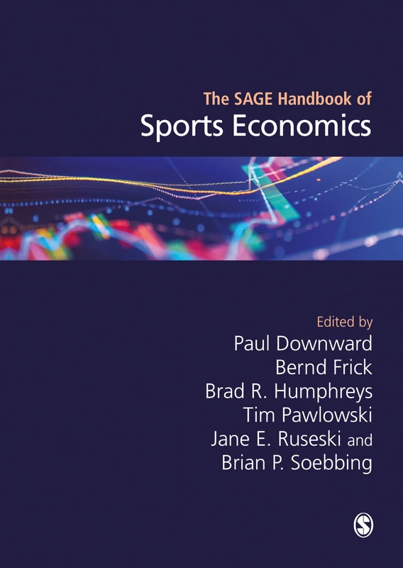 The SAGE Handbook of Sports Economics