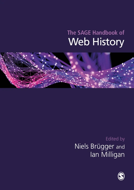 Sage Publications - The SAGE Handbook of Web History