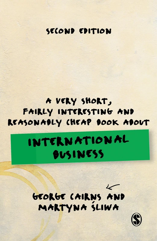 A Very Short, Fairly Interesting and Reasonably Cheap Book about International Business (Very Short, Fairly Interesting & Cheap Books)