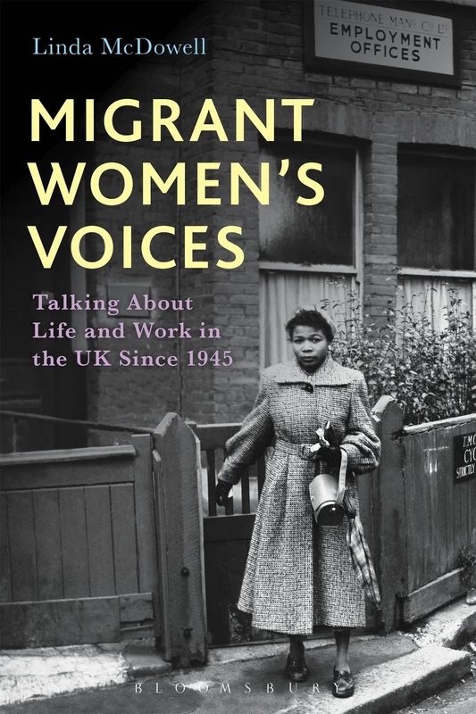 Migrant Women's Voices: Talking About Life and Work in the UK Since 1945 - Image 1