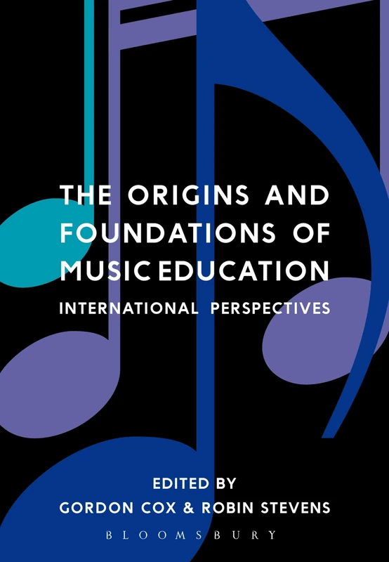 Bloomsbury - The Origins and Foundations of Music Education