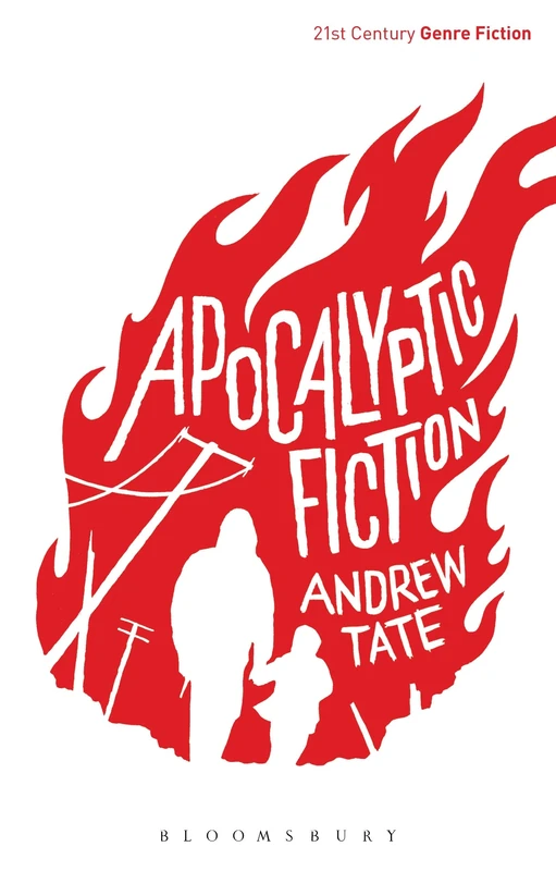 Apocalyptic Fiction (21st Century Genre Fiction)
