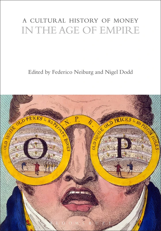A Cultural History of Money in the Age of Empire (The Cultural Histories Series) - Image 1