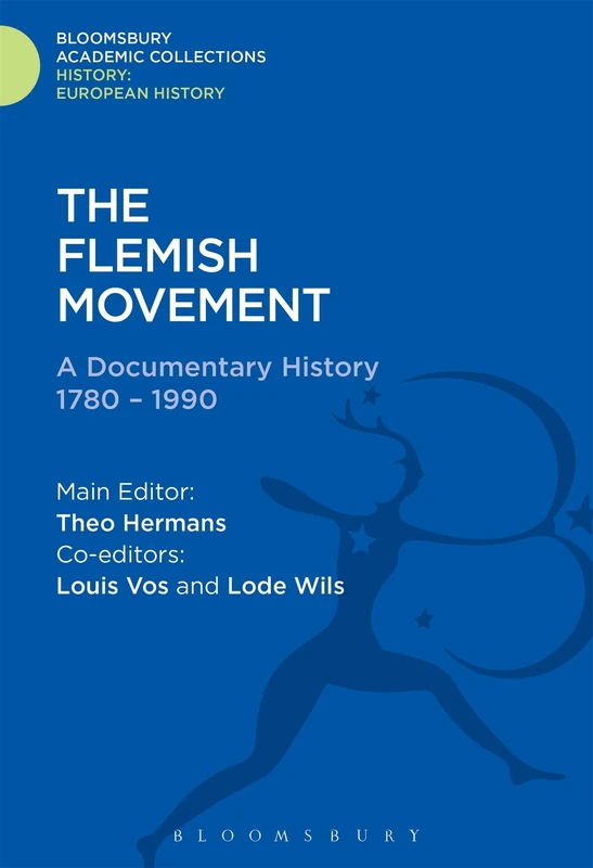 The Flemish Movement: A Documentary History 1780-1990 (History: Bloomsbury Academic Collections) - Image 1