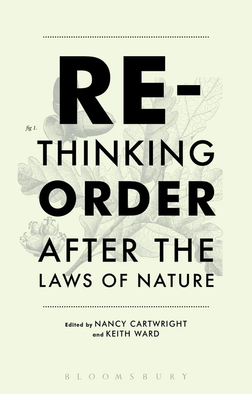 Rethinking Order: After the Laws of Nature
