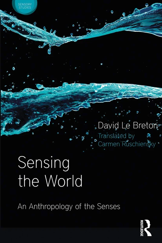 Sensing the World: An Anthropology of the Senses (Sensory Studies) - Image 1