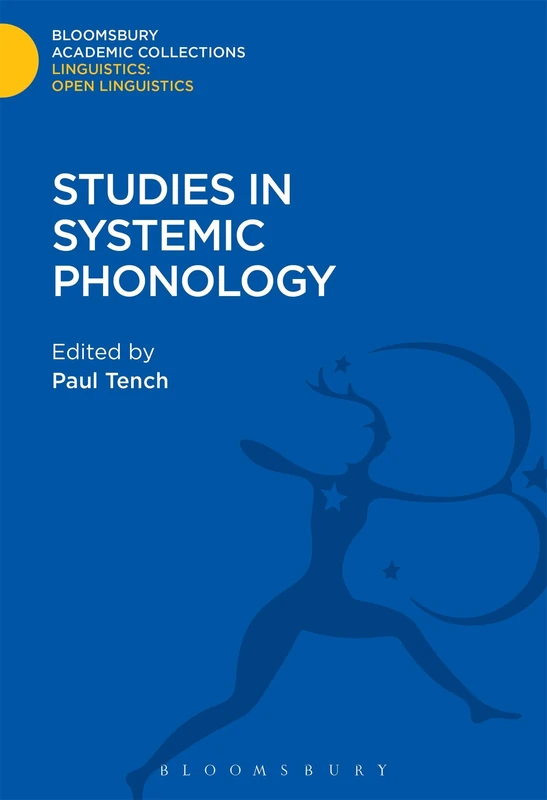Studies in Systemic Phonology (Linguistics: Bloomsbury Academic Collections)