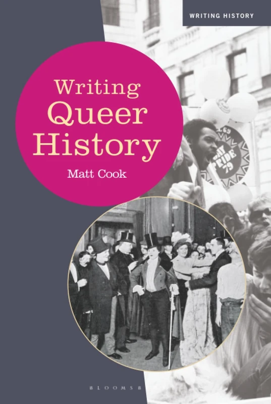 Writing Queer History (Writing History)