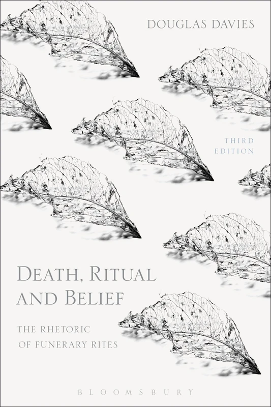 Death, Ritual and Belief: The Rhetoric of Funerary Rites