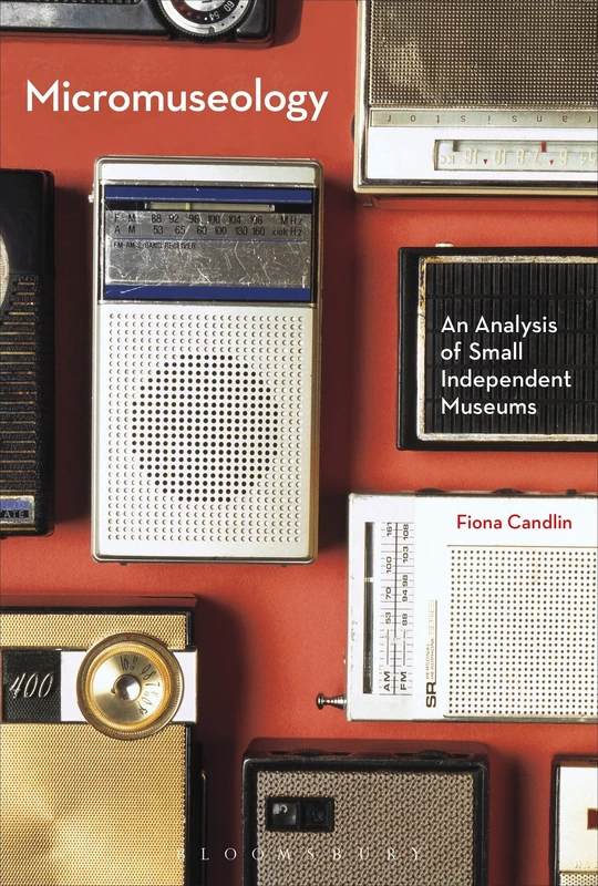 Micromuseology: An Analysis of Small Independent Museums - Image 1