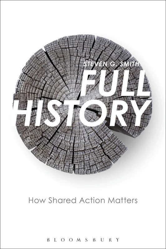 Full History: On the Meaningfulness of Shared Action