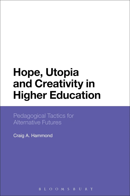Bloomsbury Hope, Utopia and Creativity in Higher Education - Image 1