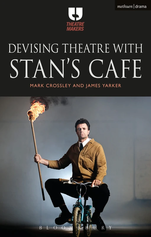 Devising Theatre with Stans Cafe (Theatre Makers)