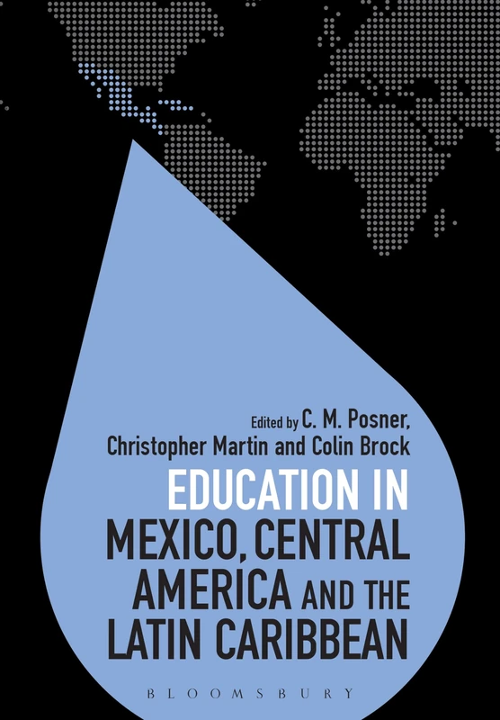 Education in Mexico, Central America and the Latin Caribbean (Education Around the World)