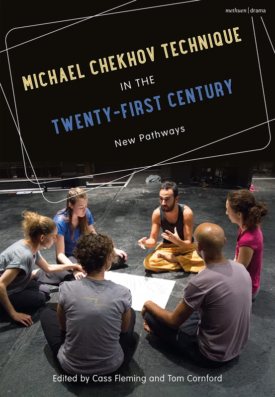 Michael Chekhov Technique in the Twenty-First Century: New Pathways - Image 1