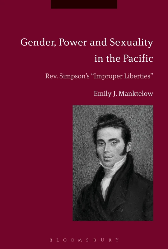 Gender, Power and Sexual Abuse in the Pacific: Rev. Simpson’s “Improper Liberties”