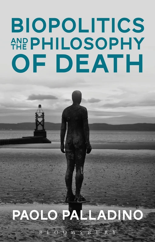 Biopolitics and the Philosophy of Death
