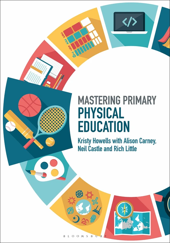 Mastering Primary Physical Education (Mastering Primary Teaching)
