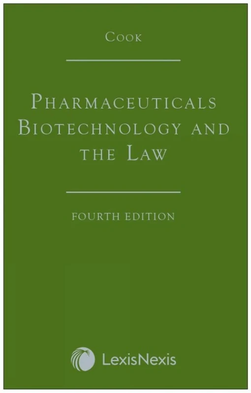 Cook: Pharmaceuticals Biotechnology and the Law