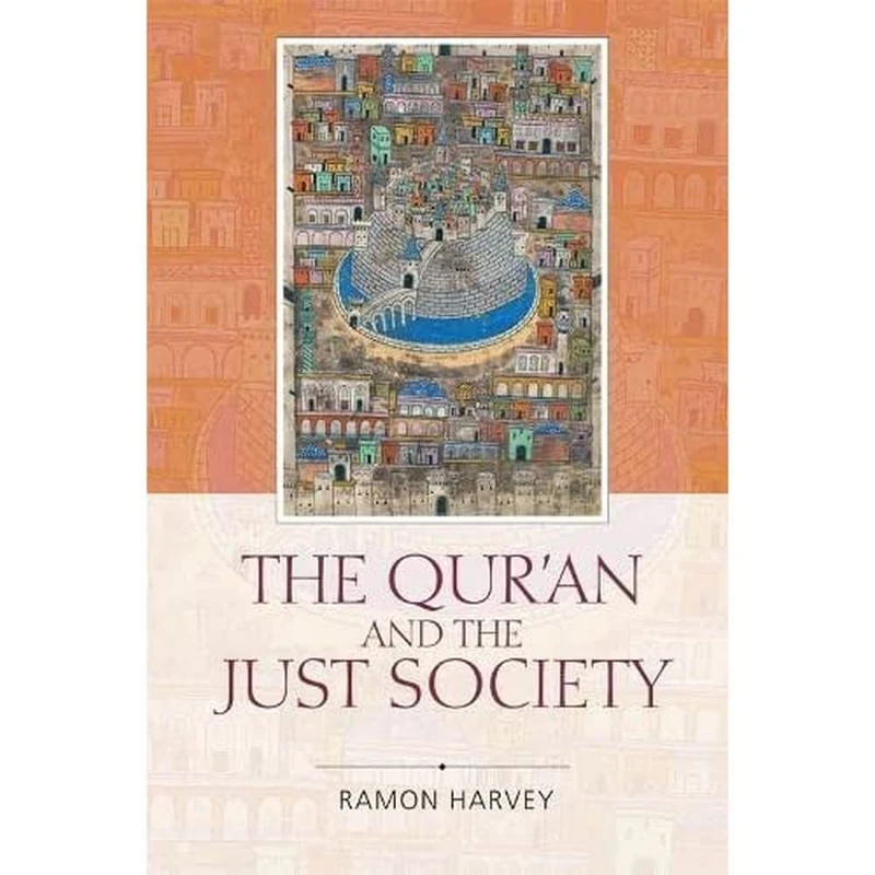 The Qur'an and the Just Society - Image 1