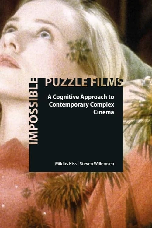 Impossible Puzzle Films: A Cognitive Approach to Contemporary Complex Cinema - Image 1