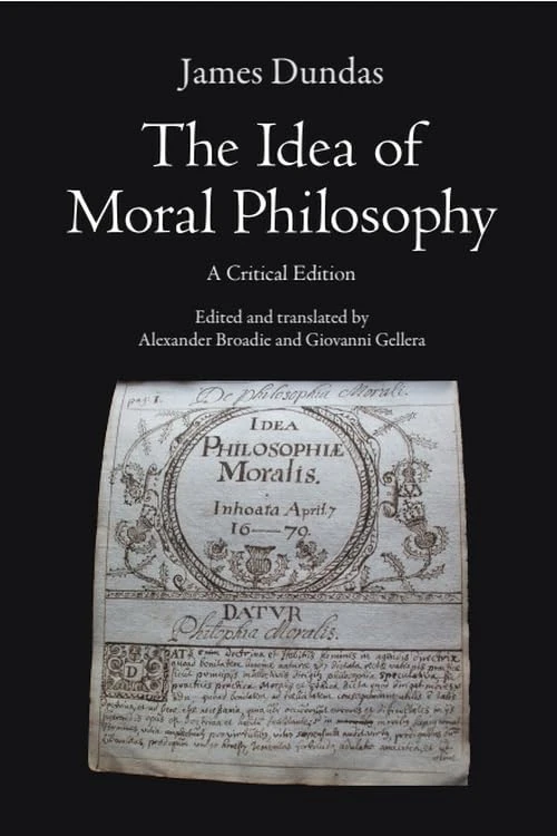 The Idea of Moral Philosophy: A Critical Edition
