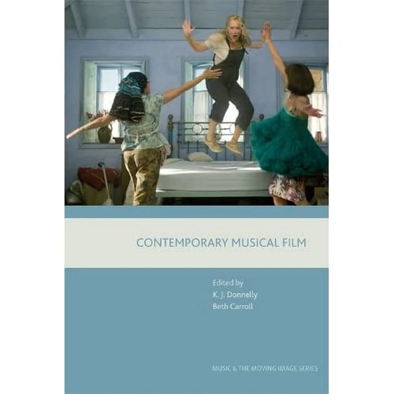 Contemporary Musical Film (Music and the Moving Image) - Image 1