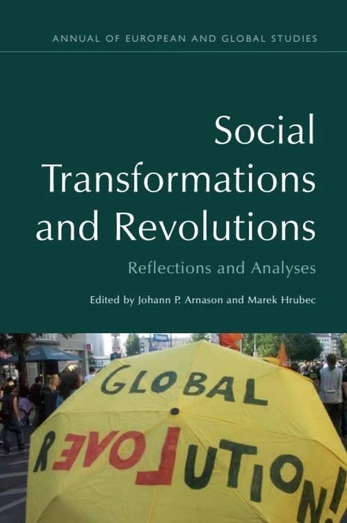 Social Transformations and Revolutions: Reflections and Analyses (Annual of European and Global Studies) - Image 1