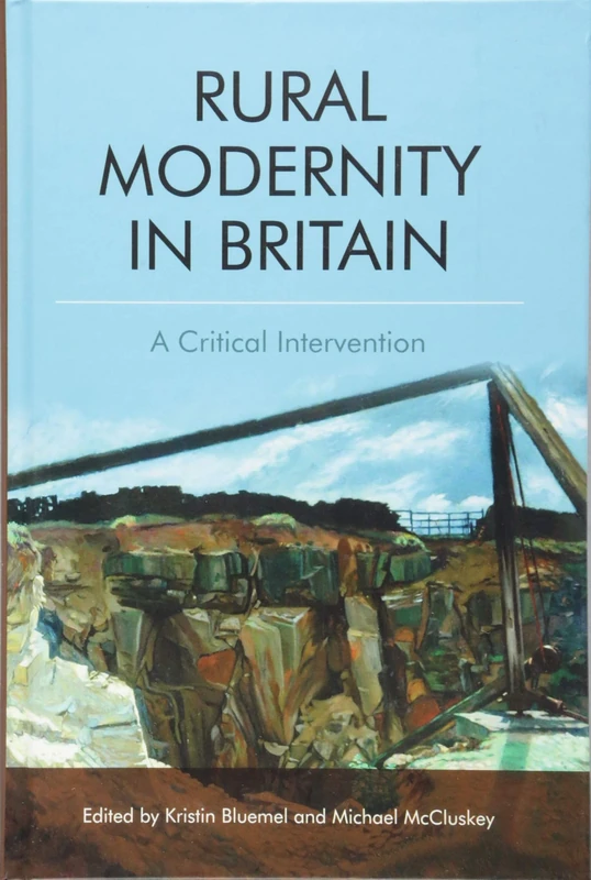 Rural Modernity in Britain: A Critical Intervention