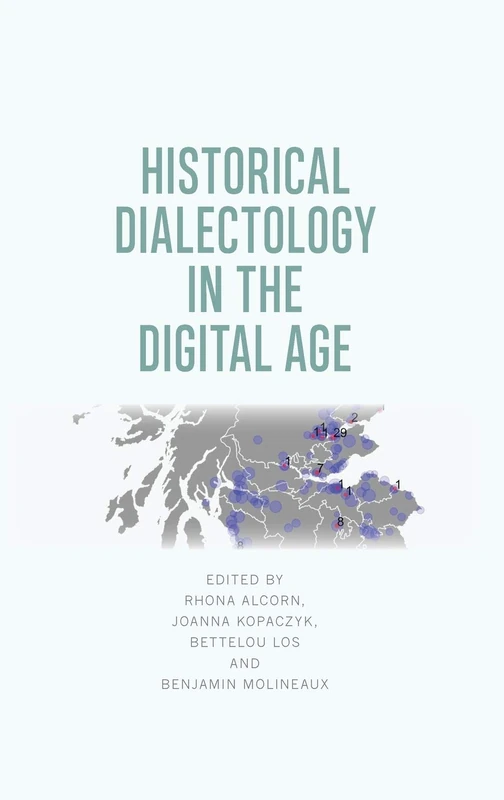 Historical Dialectology in the Digital Age