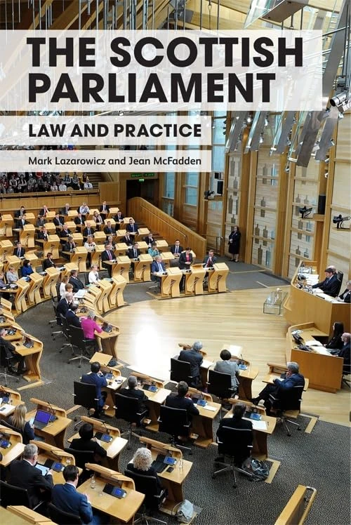 Edinburgh University Press - The Scottish Parliament: Law and Practice