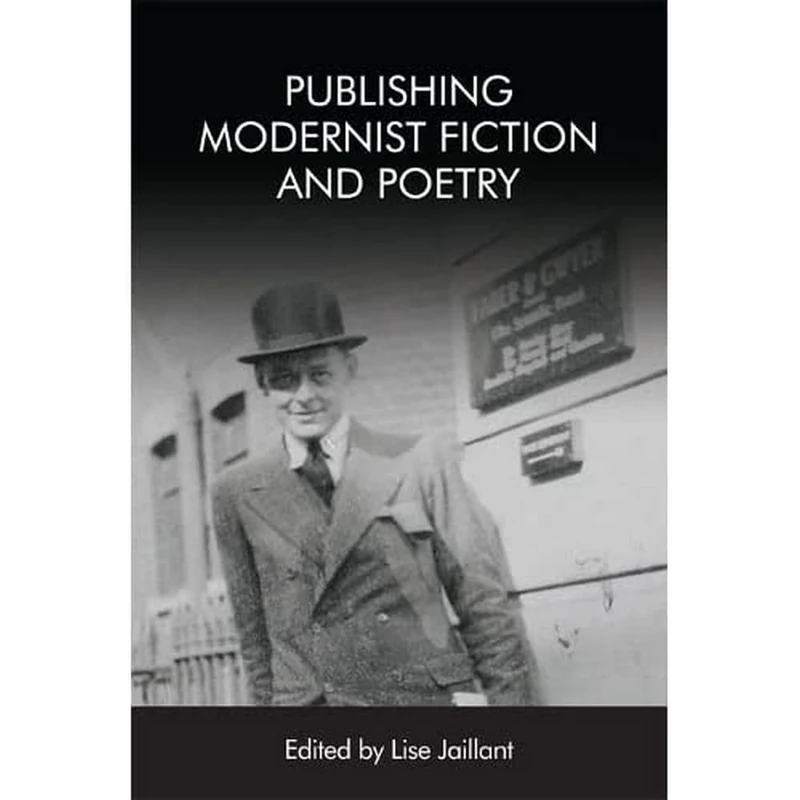 Publishing Modernist Fiction and Poetry