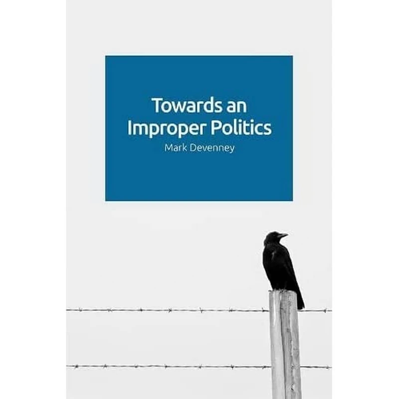 Towards an Improper Politics
