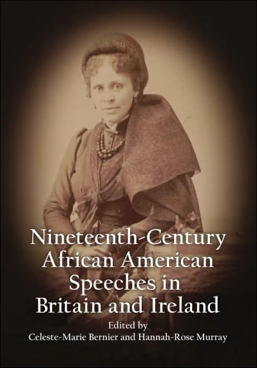 Nineteenth-Century African American Speeches in Britain and Ireland