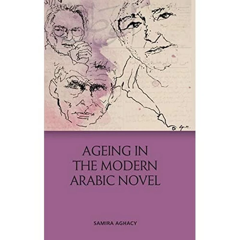 Aging in the Modern Arabic Novel