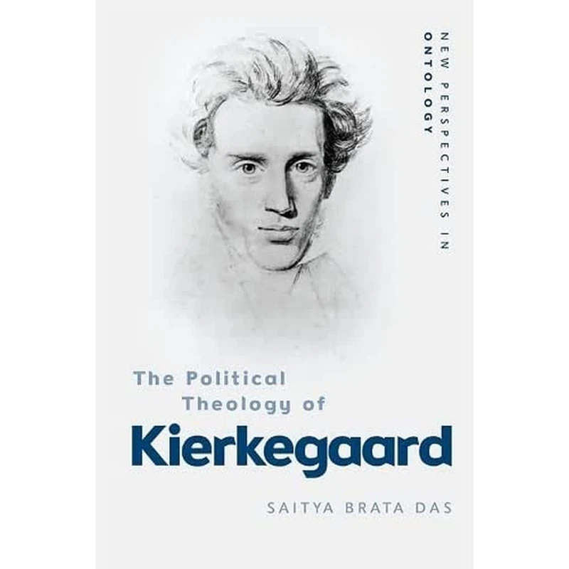 Political Theology of Kierkegaard (New Perspectives in Ontology)