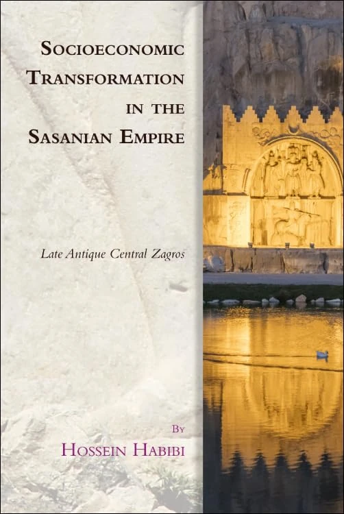 Socioeconomic Transformation in the Sasanian Empire - Edinburgh