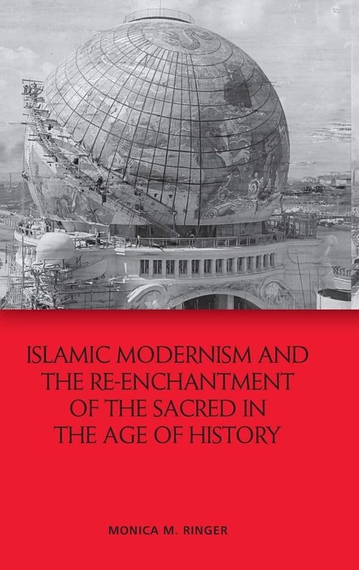 Islamic Modernism and the Re-Enchantment of the Sacred in the Age of History - Image 1