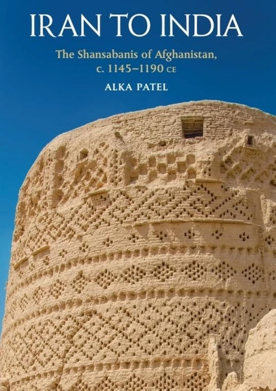 Iran to India: The Shansabānīs of Afghanistan, c. 1145-1190 CE - Image 1