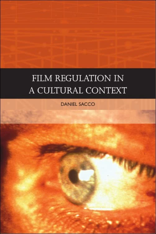 Film Regulation in a Cultural Context (Traditions in World Cinema) - Image 1
