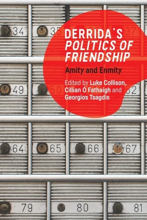 Derrida's Politics of Friendship: Amity and Enmity - Image 1