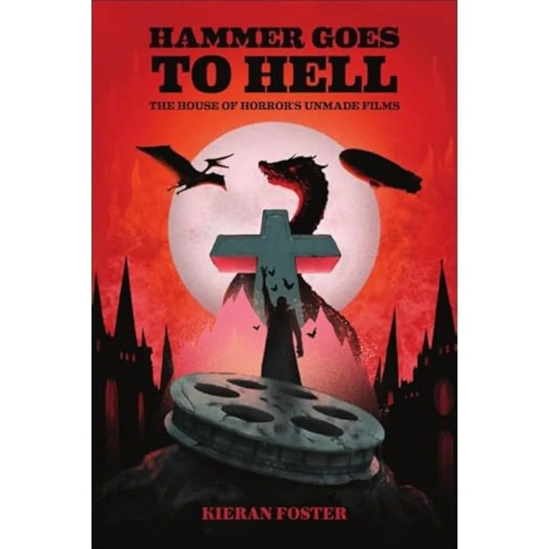 Hammer Goes to Hell: The House of Horror's Unmade Films