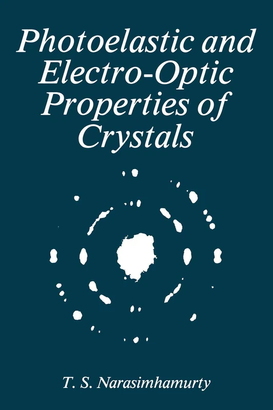 Photoelastic and Electro-Optic Properties of Crystals - Image 1