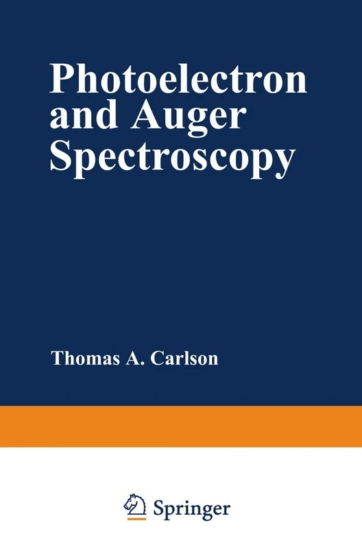Photoelectron and Auger Spectroscopy (Modern Analytical Chemistry)