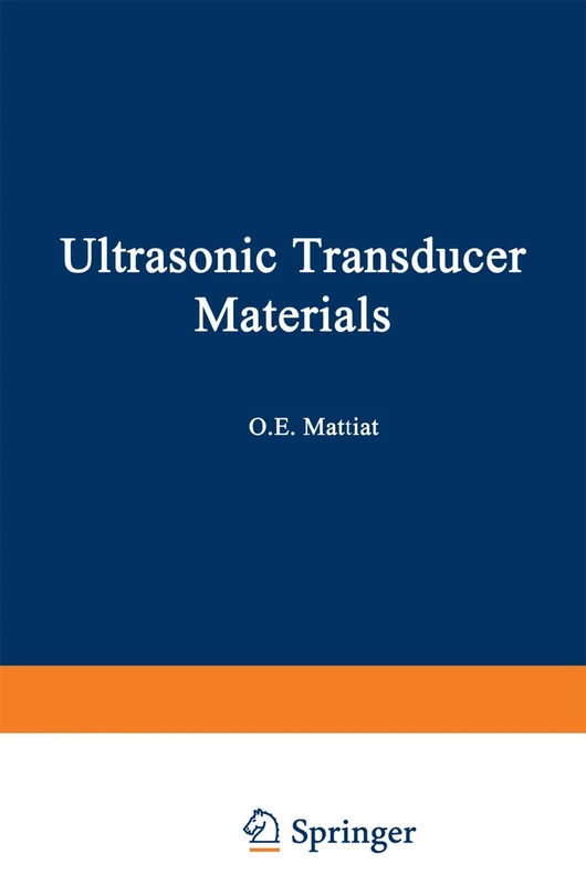 Ultrasonic Transducer Materials (Ultrasonic Technology)