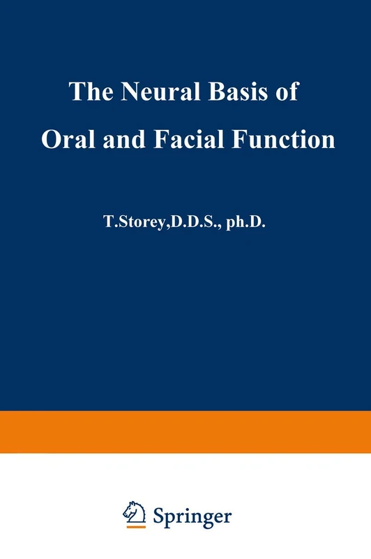 The Neural Basis of Oral and Facial Function - Image 1