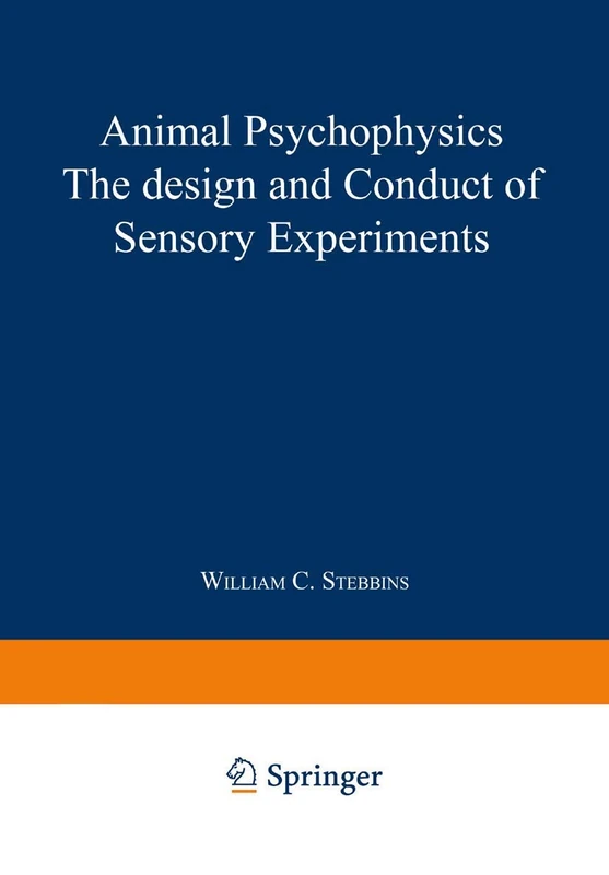 Animal Psychophysics: the design and conduct of sensory experiments