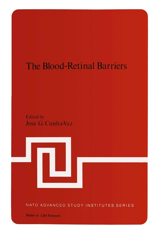 The Blood-Retinal Barriers: 32 (NATO Science Series A:)