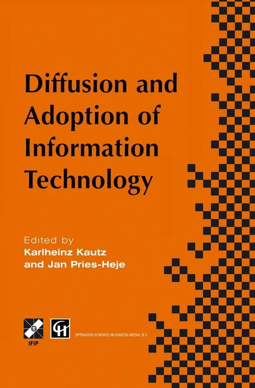 Diffusion and Adoption of Information Technology: Proceedings of the first IFIP WG 8.6 working conference on the diffusion and adoption of information ... in Information and Communication Technology)